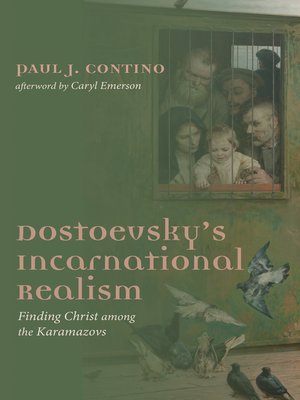 cover image of Dostoevsky's Incarnational Realism